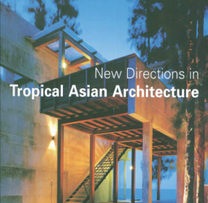 New Directions in Tropical Asian Architecture-���ޟᎧ������څ��